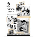 The Fashion Camera - het handboek voor de startende modefotograaf