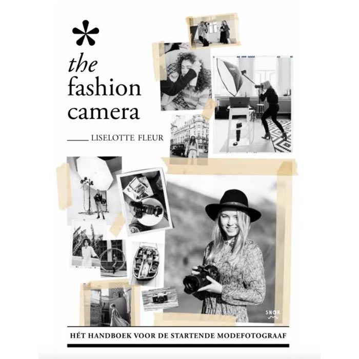 The Fashion Camera - het handboek voor de startende modefotograaf